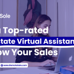 Hire a Real Estate Virtual Assistant to Grow Your Sales